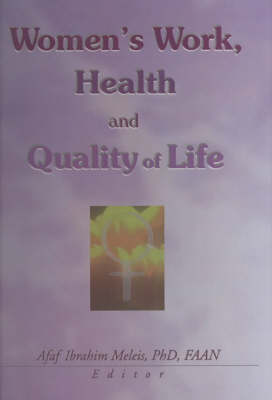 Women's Work, Health, and Quality of Life