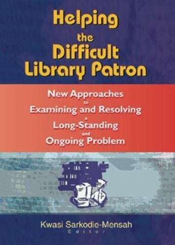Helping the Difficult Library Patron