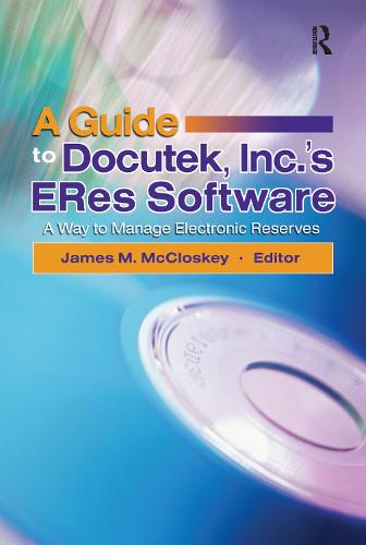 A Guide to Docutek Inc.'s ERes Software