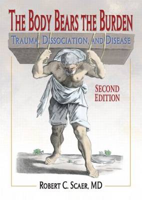 The Body Bears the Burden