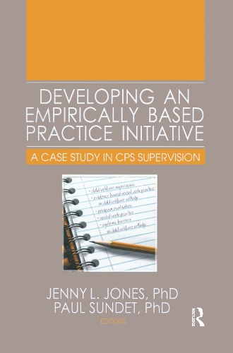 Developing an Empirically Based Practice Initiative