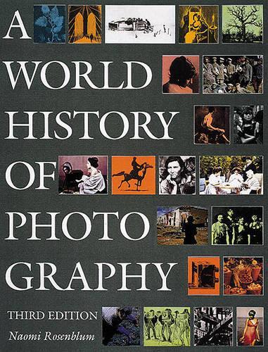 World History of Photography 3rd Edition