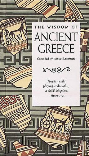 The Wisdom of Ancient Greece