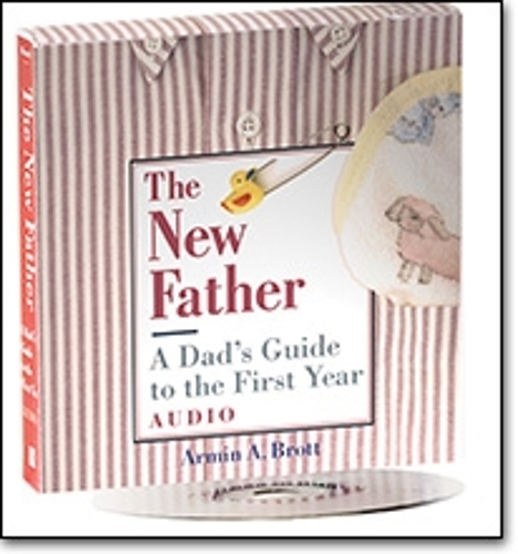 New Father, The: a Dad's Guide to the First Year. Cd