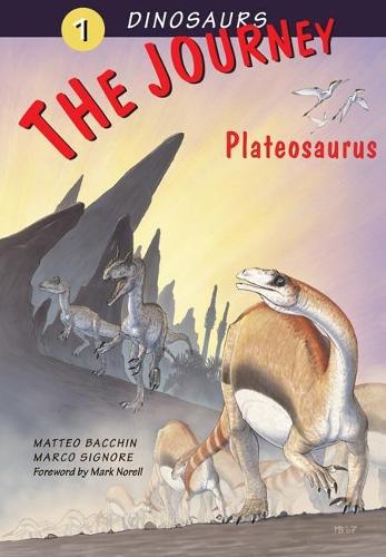 Dinosaurs Bk 1: The Journey. Plateosaurus