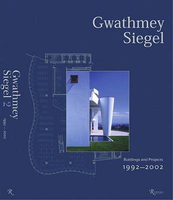 Gwathmey Siegel: Buildings and Projects: 1965-2000