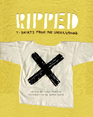 Ripped: T-Shirts from the Underground