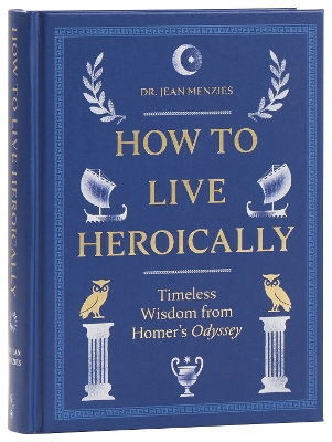 How to Live Heroically