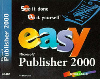 Easy Microsoft Publisher 2000