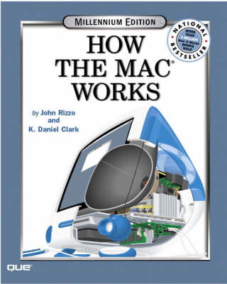 How Macs Work: Millennium Edition