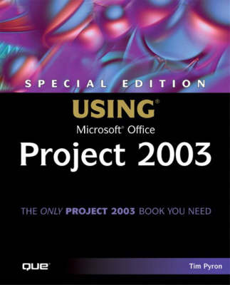 Special Edition Using Microsoft Office Project 2003 2003