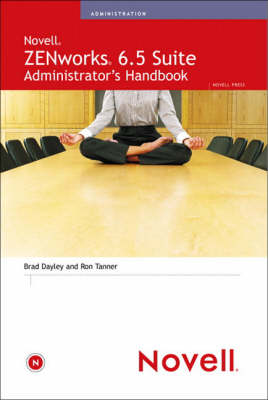 Zenworks 6.5 Suite Administrator's Handbook