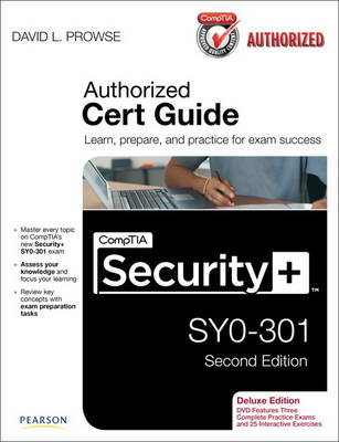 CompTIA Security+ SY0-301 Cert Guide, Deluxe Edition