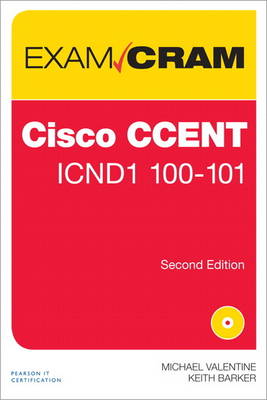 CCENT ICND1 100-101 Exam Cram