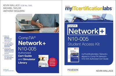 CompTIA Network+ N10-005 Authorized Cert Guide and Simulator Library and MyITCertificationLab Bundle
