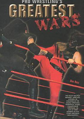 Pro Wrestling's Greatest Wars