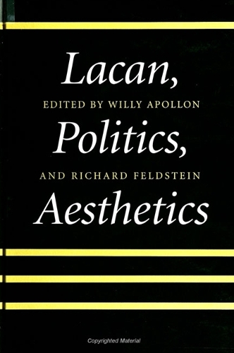 Lacan, Politics, Aesthetics