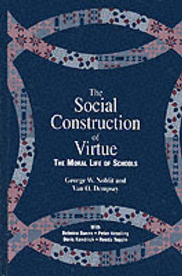 The Social Construction of Virtue