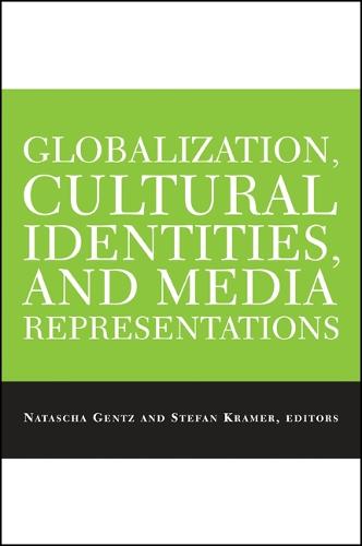 Globalization, Cultural Identities, and Media Representations