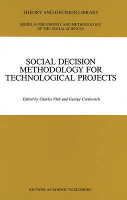 Social Decision Methodology for Technological Projects