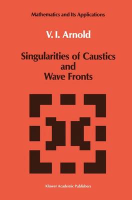 Singularities of Caustics and Wave Fronts