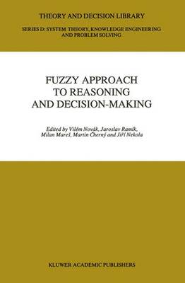 Fuzzy Approach to Reasoning and Decision-making