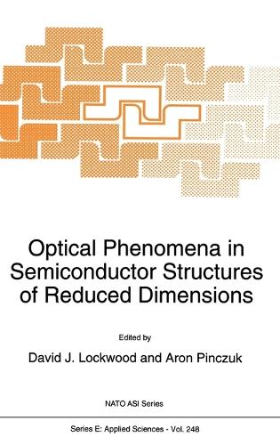 Optical Phenomena in Semiconductor Structures of Reduced Dimensions