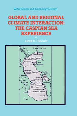 Global and Regional Climate Interaction: The Caspian Sea Experience