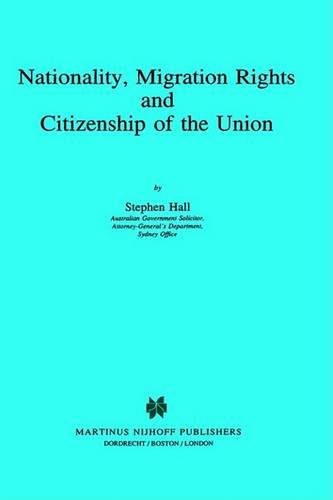 Nationality, Migration Rights and Citizenship of the Union