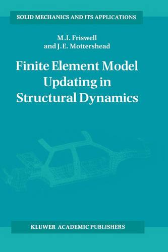 Finite Element Model Updating in Structural Dynamics