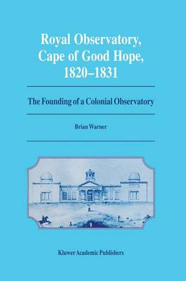 Royal Observatory, Cape of Good Hope 1820–1831