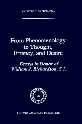 From Phenomenology to Thought, Errancy, and Desire