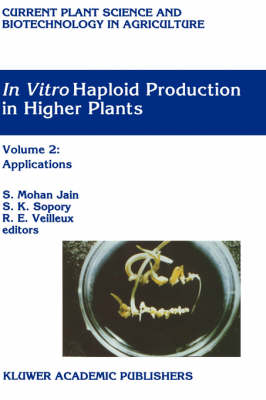 In Vitro Haploid Production in Higher Plants