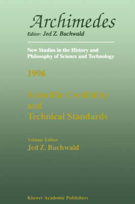 Scientific Credibility and Technical Standards in 19th and early 20th century Germany and Britain