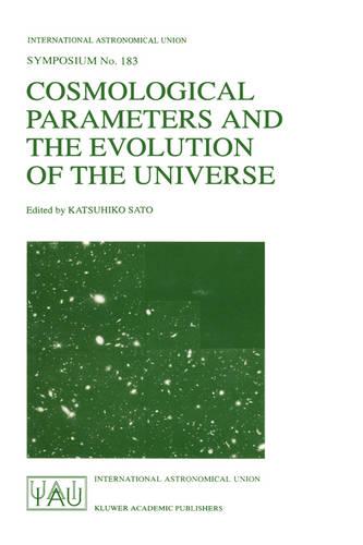 Cosmological Parameters and the Evolution of the Universe