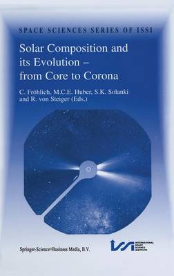 Solar Composition and its Evolution — from Core to Corona