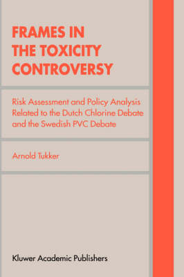 Frames in the Toxicity Controversy