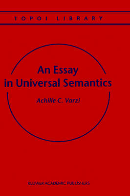 An Essay in Universal Semantics