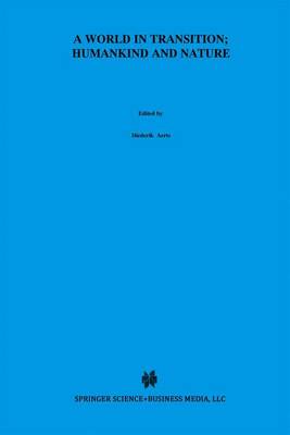 A World In Transition: Humankind and Nature