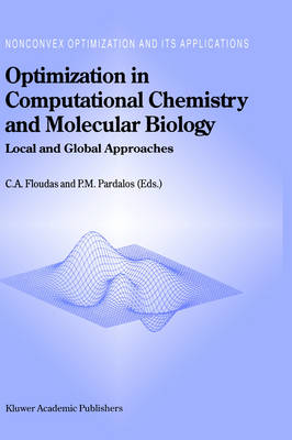Optimization in Computational Chemistry and Molecular Biology