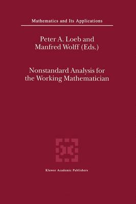 Nonstandard Analysis for the Working Mathematician