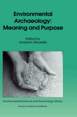 Environmental Archaeology: Meaning and Purpose