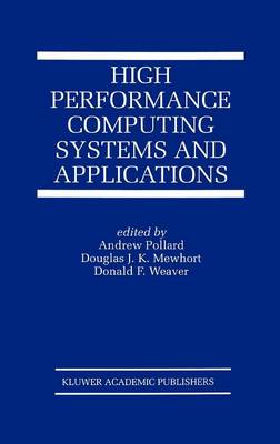High Performance Computing Systems and Applications