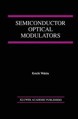 Semiconductor Optical Modulators