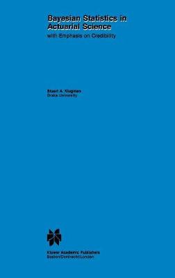 Bayesian Statistics in Actuarial Science