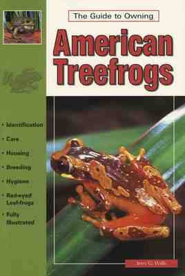 The Guide to Owning American Treefrogs