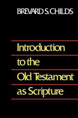 Introduction to the Old Testament as Scripture
