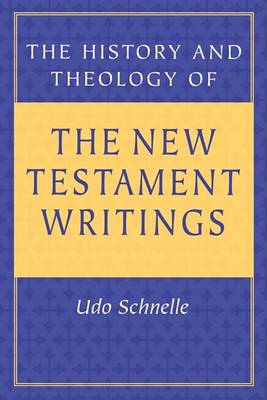 The History and Theology of New Testament Writings