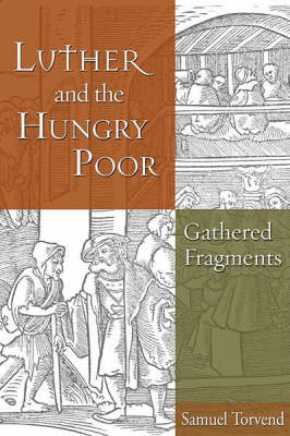 Luther and the Hungry Poor