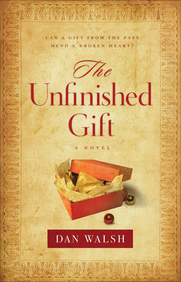 The Unfinished Gift
